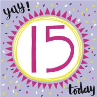 Yay! 15 Today!