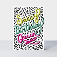 Birthday Sassy Birthday Queen  Card